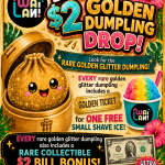 Golden Glitter Dumpling Drops at Wailani Shave Ice in Sutherlin with free small shave ice ticket and collectible $2 bill